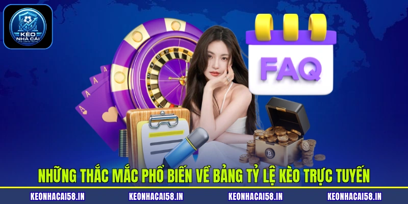 Những thắc mắc phổ biến về bảng tỷ lệ kèo trực tuyến