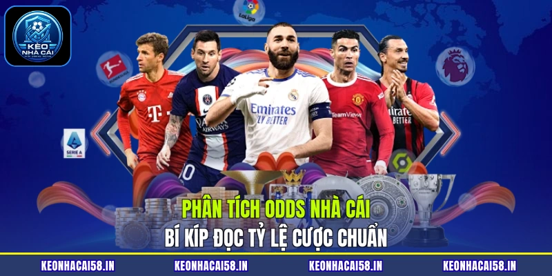 Phân Tích Odds Nhà Cái | Bí Kíp Đọc Tỷ Lệ Cược Chuẩn