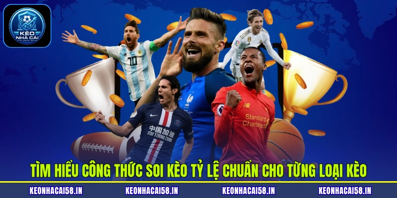 Tìm hiểu công thức soi kèo tỷ lệ chuẩn cho từng loại kèo